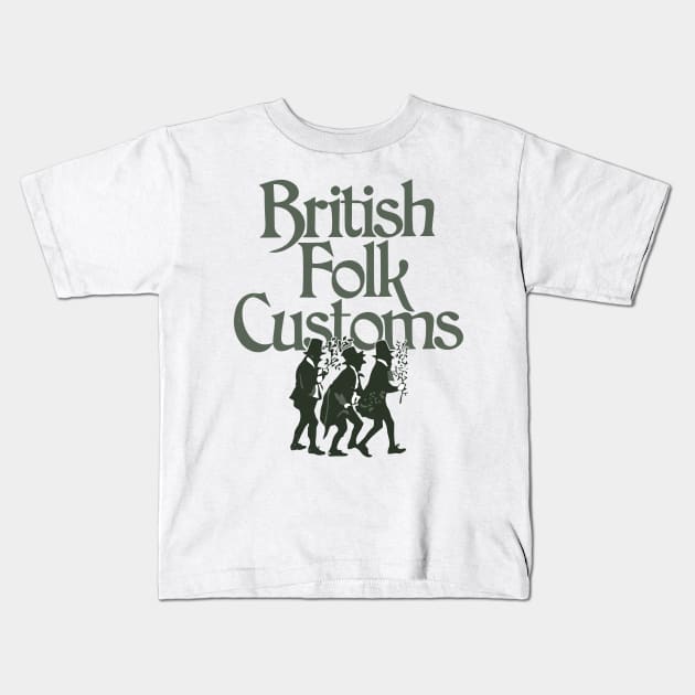 British Folk Customs Kids T-Shirt by DrumRollDesigns